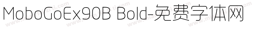 MoboGoEx90B Bold字体转换
